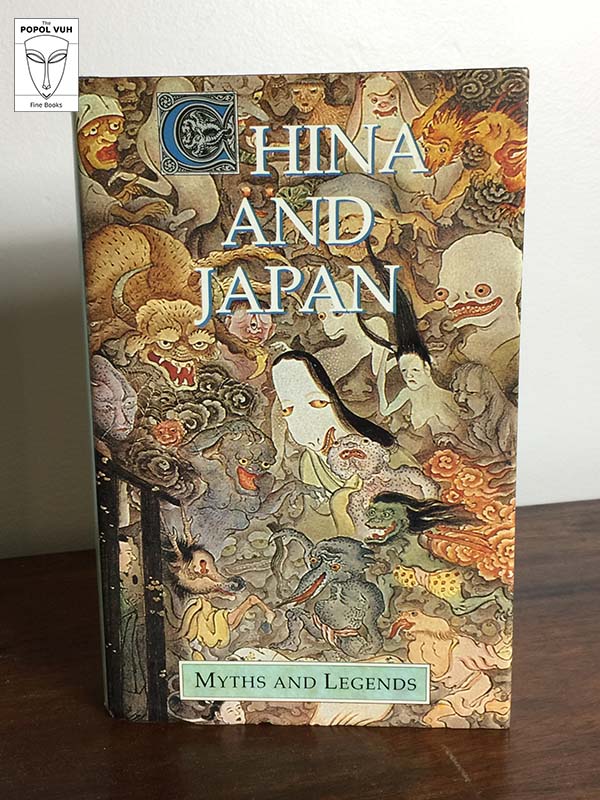 Donald A. MacKenzie - China And Japan, Myths And Legends